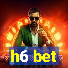 h6 bet